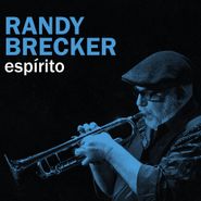 Randy Brecker, Espírito [Blue Vinyl] (LP)