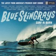 Blue Stingrays, Surf-N-Burn (LP)