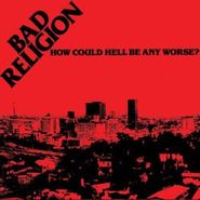 Bad Religion, How Could Hell Be Any Worse? [Clear w/ Black Smoke Vinyl] (LP)