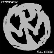 Pennywise, Full Circle [Silver w/ Black Splatter Vinyl] (LP)