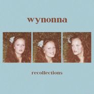 Wynonna, Recollections (CD)