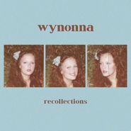 Wynonna, Recollections (CD)