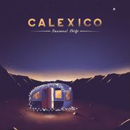 Calexico, Seasonal Shift (CD)