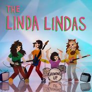 The Linda Lindas, Growing Up (LP)
