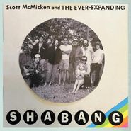 Scott McMicken & The Ever-Expanding, Shabang (CD)