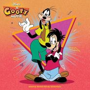 Various Artists, A Goofy Movie [OST] [Splatter Vinyl] (LP)
