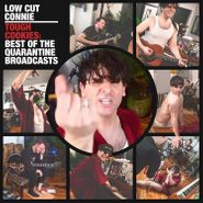 Low Cut Connie, Tough Cookies: Best Of The Quarantine Broadcasts (CD)
