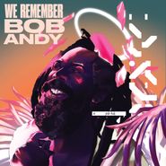 Various Artists, We Remember Bob Andy (LP)