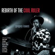 Gregory Isaacs, Rebirth Of The Cool Ruler (LP)