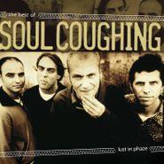 Soul Coughing, Lust In Phaze: The Best Of Soul Coughing [Black Friday] (LP)