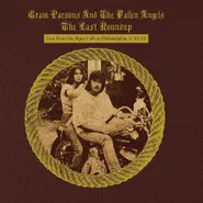 Gram Parsons & The Fallen Angels, The Last Roundup: Live From The Bijou Café In Philadelphia, 3/16/73 (LP)
