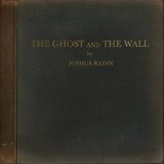 Joshua Radin, The Ghost & The Wall (CD)