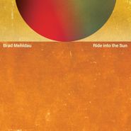 Brad Mehldau, Ride Into The Sun (CD)