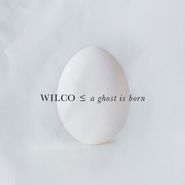 Wilco, A Ghost Is Born [Expanded Edition] (CD)