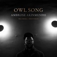 Ambrose Akinmusire, Owl Song (LP)