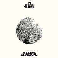 Makaya McCraven, In These Times (LP)