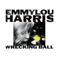 Emmylou Harris, Wrecking Ball [Clear Vinyl] (LP)