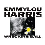 Emmylou Harris, Wrecking Ball (LP)