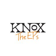 Knox, The EP's (12")