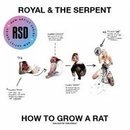 Royal & The Serpent, How To Grow A Rat (LP)