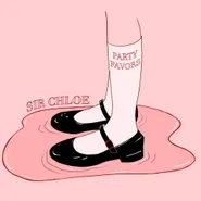 Sir Chloe, Party Favors [Baby Pink Vinyl] (LP)