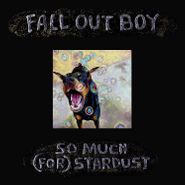 Fall Out Boy, So Much (For) Stardust [Coke Bottle Clear Vinyl] (LP)