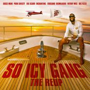 Gucci Mane, So Icy Gang: The Reup [Manufactured On Demand] (CD)