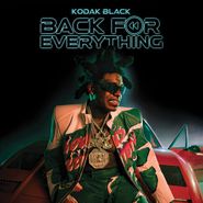 Kodak Black, Back For Everything [Manufactured On Demand] (CD)