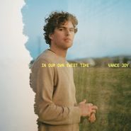 Vance Joy, In Our Own Sweet Time (LP)