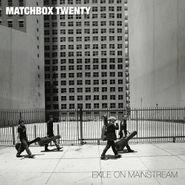 Matchbox Twenty, Exile On Mainstream (LP)