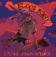 chloe moriondo, Blood Bunny (LP)