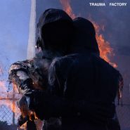 nothing,nowhere., Trauma Factory (CD)