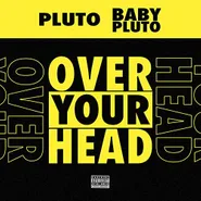 Future, Over Your Head [Yellow Vinyl] (7")