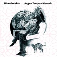 The Blue Orchids, Angus Tempus Memoir (CD)
