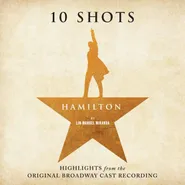 Original Broadway Cast, Hamilton: 10 Shots (Highlights From The Original Broadway Cast Recording) [OST] [Burr's Vinyl] (LP)