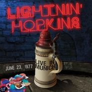 Lightnin' Hopkins, Live In Munich June 23, 1977 (CD)