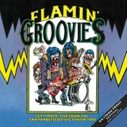 The Flamin' Groovies, Let It Rock: Live From The San Francisco Civic Center 1980 [Black Friday Orange Crush Vinyl] (LP)
