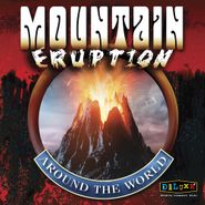 Mountain, Eruption Around The World (CD)