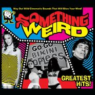 Various Artists, Something Weird: Greatest Hits! [Yellow Vinyl] (LP)