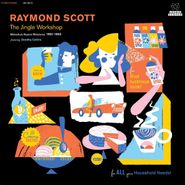 Raymond Scott, The Jingle Workshop: Midcentury Musical Miniatures 1951-1965 [Clear Vinyl] (LP)