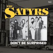 The Satyrs, Don't Be Surprised [Yellow Vinyl] (LP)