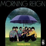 Morning Reign, Taking Cover [Blue Vinyl] (LP)
