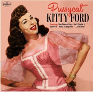 Kitty Ford, Pussycat [Mono Pink Vinyl] (LP)