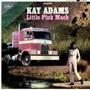 Kay Adams, Little Pink Mack [Pink Vinyl] (LP)