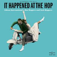Various Artists, It Happened At The Hop: Edison International Doo Woppers & Sock Hoppers [Record Store Day] (CD)