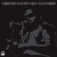 Rahsaan Roland Kirk, Blacknuss (LP)