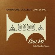 Sun Ra, Haverford College Jan. 25, 1980 [Record Store Day Metallic Gold Vinyl] (LP)