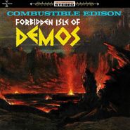 Combustible Edison, Forbidden Isle Of Demos (LP)