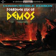 Combustible Edison, Forbidden Isle Of Demos (CD)