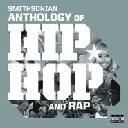 Various Artists, Smithsonian Anthology Of Hip-Hop & Rap [Box Set] (CD)